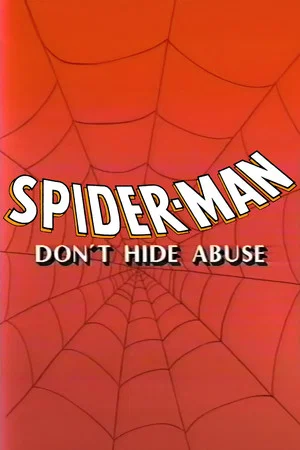 Постер: Spider-Man: Don't Hide Abuse