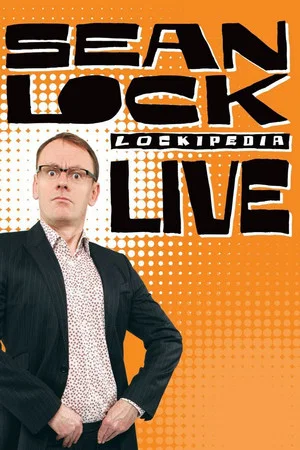 Постер: Sean Lock: Lockipedia Live