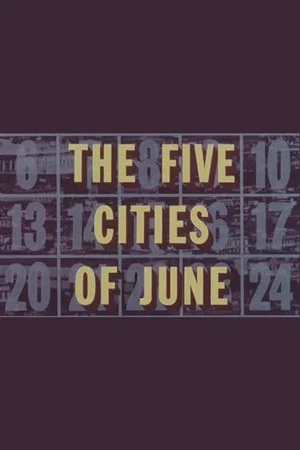 Постер: The Five Cities of June