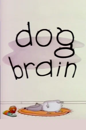 Постер: Dog Brain