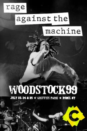 Постер: Rage Against The Machine: Woodstock 99