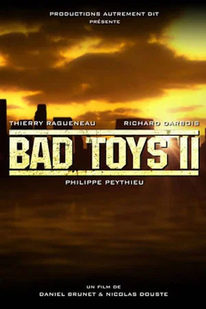 Постер: Bad Toys II