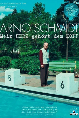 Постер: Arno Schmidt - Mein Herz gehört dem Kopf