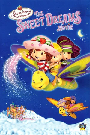 Постер: Strawberry Shortcake: The Sweet Dreams Movie