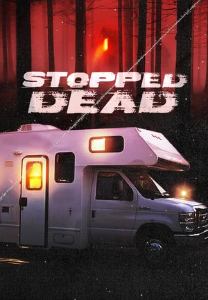 Постер: Stopped Dead