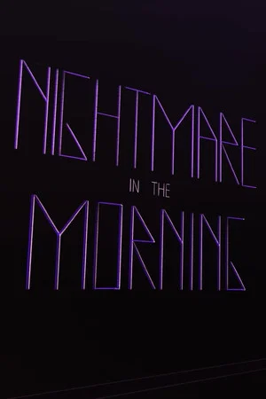 Постер: Nightmare in the Morning