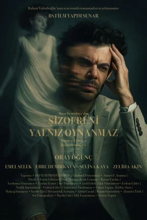 Постер: Şizofreni Yalnız Oynanmaz