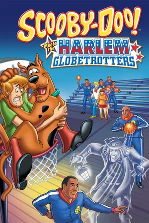 Постер: Scooby-Doo! Meets the Harlem Globetrotters