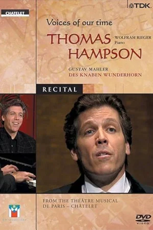 Постер: Thomas Hampson: Voices of Our Time