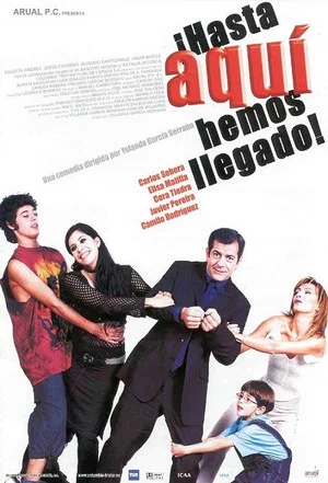 Постер: ¡Hasta aquí hemos llegado!