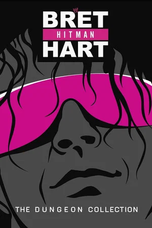 Постер: Bret Hart: The Dungeon Collection