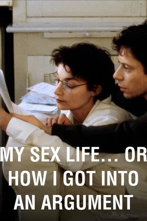 Постер: My Sex Life... or How I Got Into an Argument