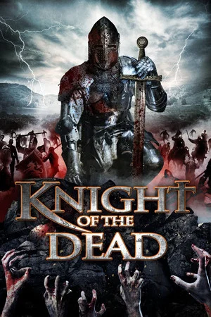 Постер: Knight of the Dead