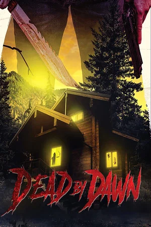 Постер: Dead by Dawn