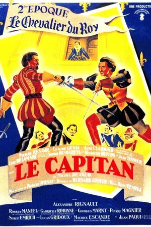 Постер: Le Capitan (2ème époque) Le Chevalier du roi