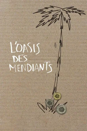 Постер: L'oasis des mendiants