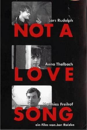 Постер: Not a Love Song
