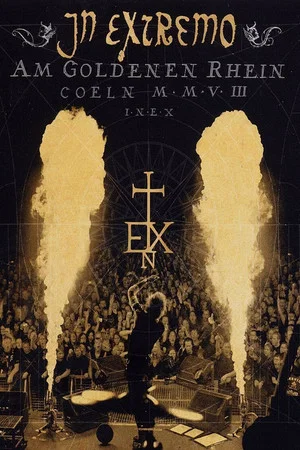 Постер: In Extremo - Am Goldenen Rhein