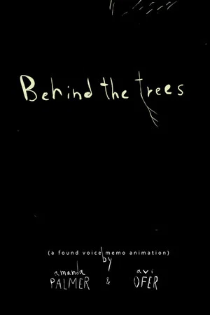 Постер: Behind the Trees