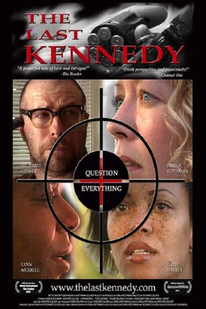 Постер: The Last Kennedy