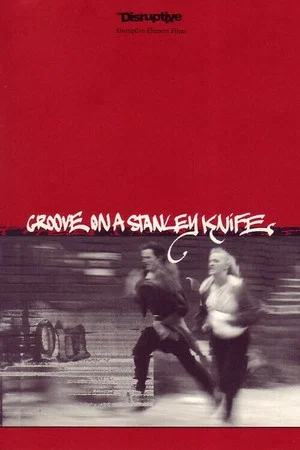 Постер: Groove on a Stanley Knife