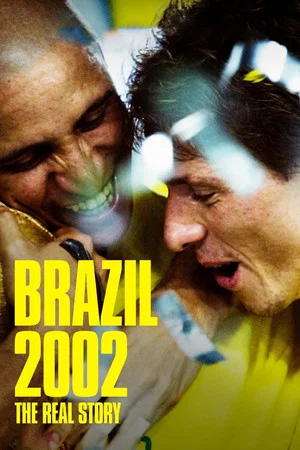 Постер: Brazil 2002: The Real Story