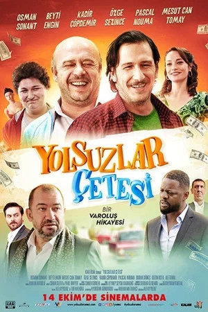 Постер: Yolsuzlar Çetesi