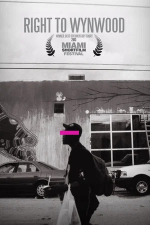 Постер: Right to Wynwood
