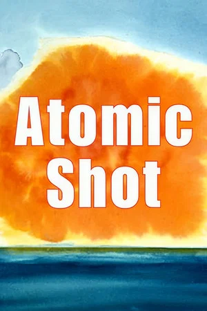 Постер: Atomic Shot
