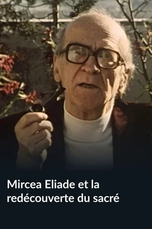Постер: Mircea Eliade and the Rediscovery of the Sacred