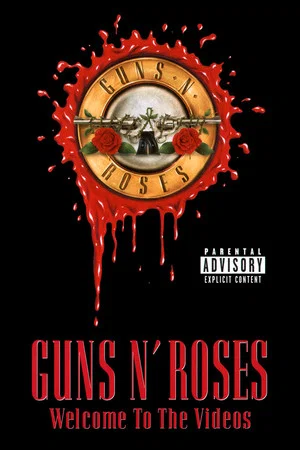 Постер: Guns N' Roses - Welcome to the Videos