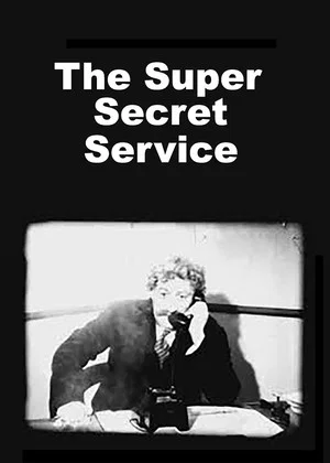 Постер: The Super Secret Service