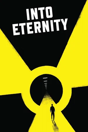 Постер: Into Eternity: A Film for the Future