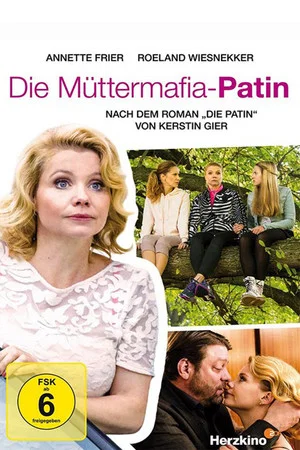 Постер: Die Müttermafia-Patin
