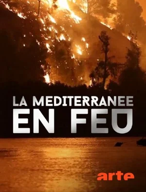 Постер: La Méditerranée en feu