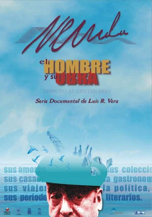 Постер: Neruda, el hombre y su obra