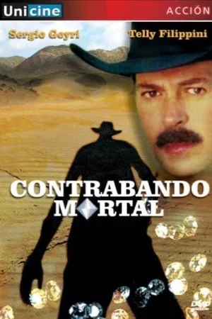 Постер: Contrabando mortal