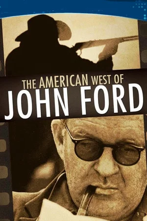 Постер: The American West of John Ford