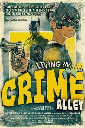 Постер: Living in Crime Alley