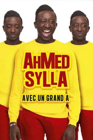 Постер: Ahmed Sylla - Avec un grand A