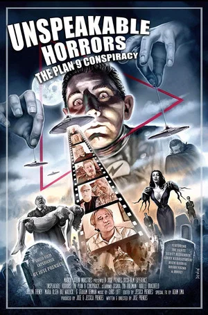 Постер: Unspeakable Horrors: The Plan 9 Conspiracy