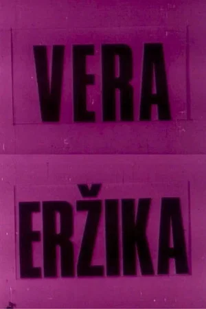 Постер: Vera and Erzika