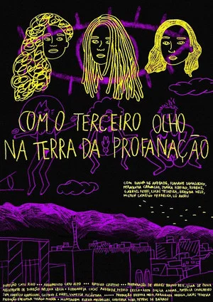 Постер: Com o Terceiro Olho na Terra da Profanação