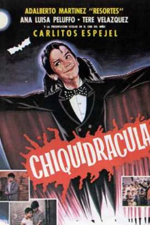 Постер: Chiquidracula