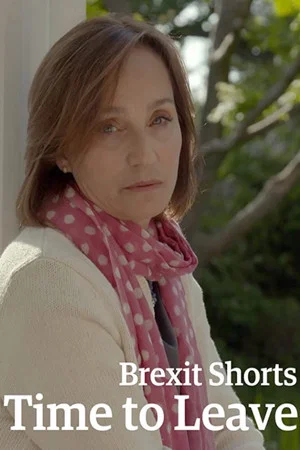Постер: Brexit Shorts: Time to Leave