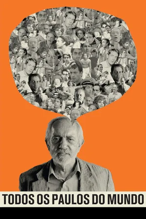 Постер: All Paulos in the World - Paulo José