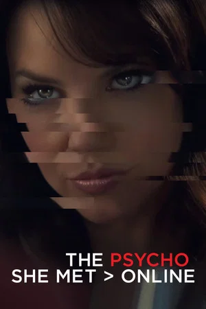 Постер: The Psycho She Met Online