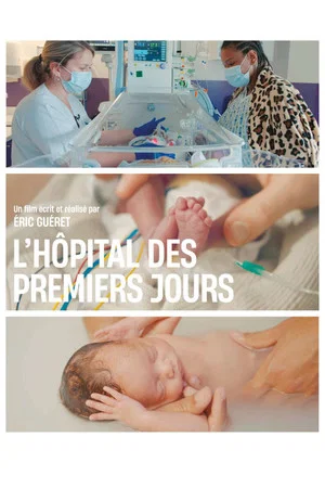 Постер: L’Hôpital des Premiers Jours