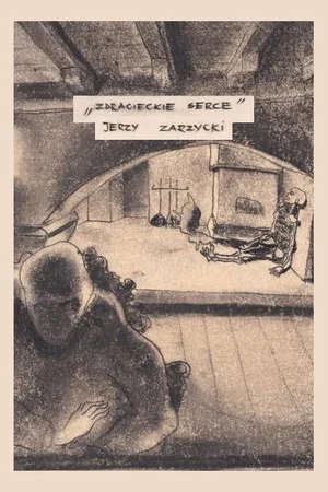 Постер: Zdradzieckie serce
