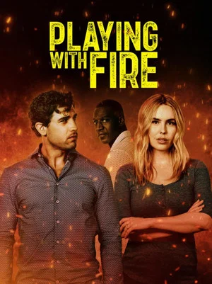 Постер: Playing with Fire